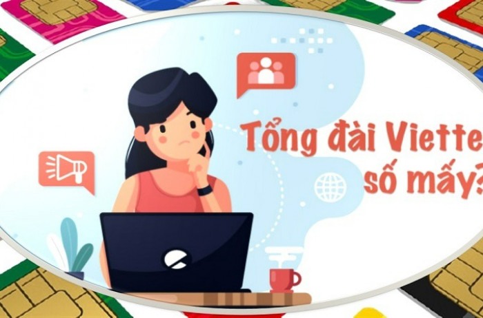 Điểm danh số điện thoại tổng đài Viettel hỗ trợ khách hàng cần biết
