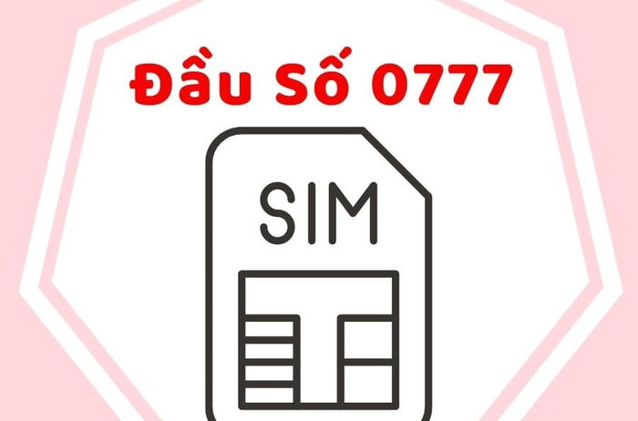 Đầu số 0777 là mạng nào? Bí quyết mua sim đầu 0777 giá rẻ