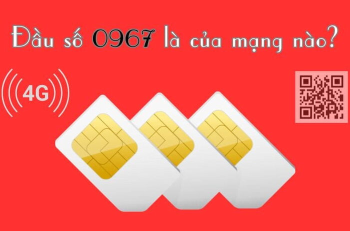 Đầu Số 0967 Là Mạng Gì? Tìm Hiểu Thông Tin Chi Tiết