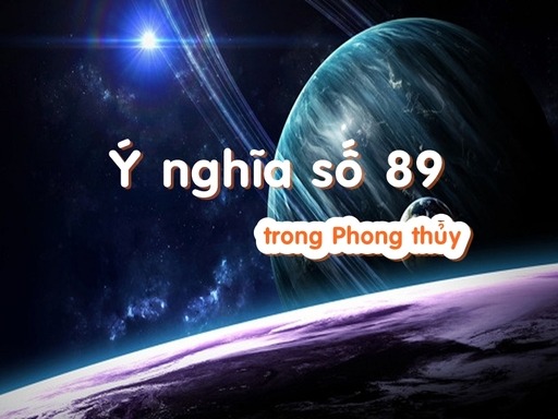 y nghia so 89 trong phong thuy