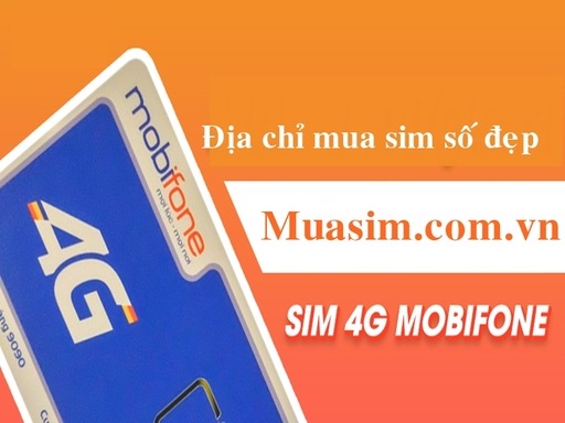 dia chi mua sim 4g mobifone so dep