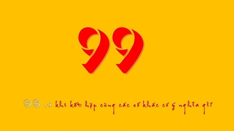 y nghia so 99